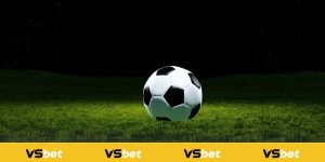 Các kiểu kèo chấp VSBET phổ biến trong cá cược bóng đá online